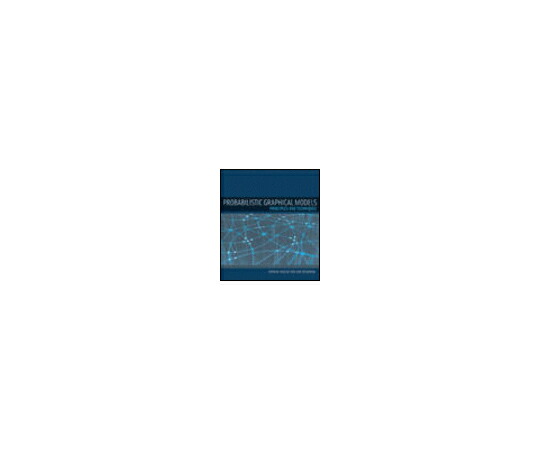 （出版社）The MIT Press Probabilistic Graphical Models - Principles and Techniques 1冊 978-0-262-01319-2