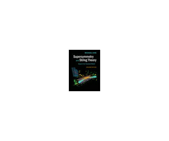 (出版社)Cambridge U.P. Supersymmetry and String Theory 1冊 978-1-107-04838-6