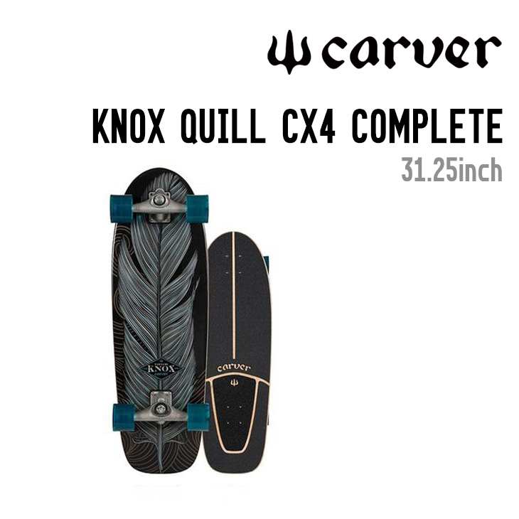 おすすめ】 CARVER SKATEBOARD カーバー スケートボード KNOX QUILL