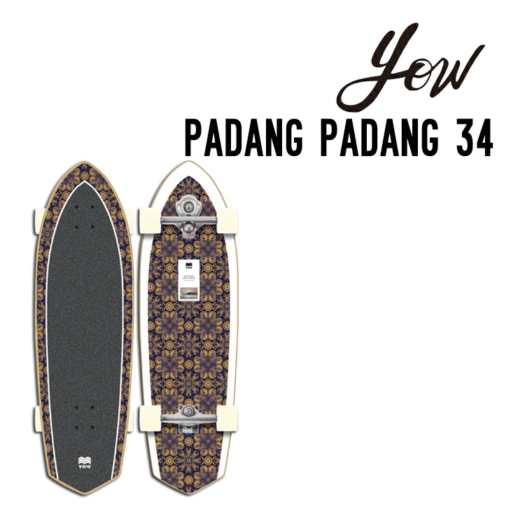 安心の定価販売 YOW SURF SKATE ヤウ サーフスケート PADANG 34