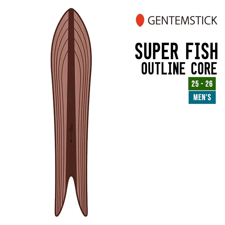 GENTEMSTICK ゲンテンスティック 25-26 SUPER FISH OC スーパーフィッシュ ひと通り中核グループ 2025-2026 スノーボード スノーサーフ メンズ