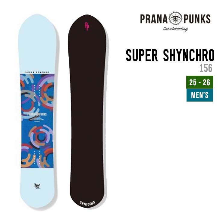 PRANA PUNKS プラーナパンクス 25-26 SUPER SHYNCHRO スーパー シンクロ スノーボード 正規品 2025-2026 スノボ コアブランド