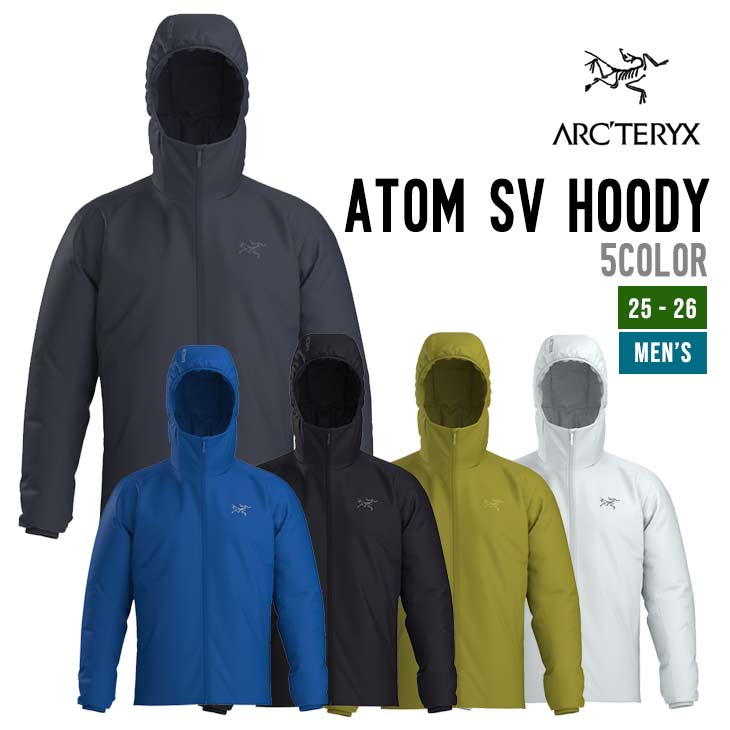 ARC'TERYX アークテリクス 25-26 ATOM SV HOODY M アトムSVフーディ スノーボード 正規品 2025-2026 ウェア メンズ｜【SIDECAR】SURF＆SNOW