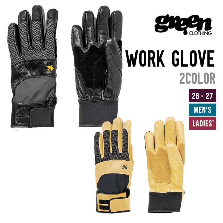 GREEN CLOTHING グリーンクロージング 26-27 WORK GLOVE スノーボード グローブ