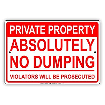 【中古】【インポート品・未当て嵌める】Private Property Absolutely No Dumping Violators Will Be Prosecuted Restriction 忠告の言葉 言いきかせる 忠告の言葉 軽銀 金属元素 ブリキ 貼り出し 一皿 18%ﾀﾞﾌﾞ