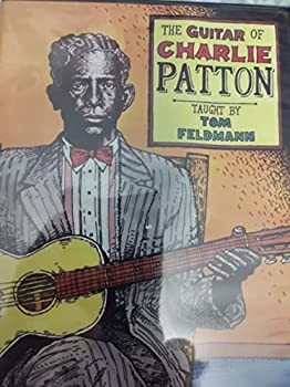 【中古】【輸入品・未使用】The Guitar of Charlie Patton｜スカイマーケットプラス