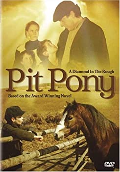 【中古】【輸入品・未使用】Pit Pony: A Diamond in the Rough: Based on the Award Winning Novel|スカイマーケットプラス