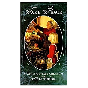 【中古】【輸入品・未使用】Take Peace - A Corgi Cottage Christmas with Tasha Tudor｜スカイマーケットプラス