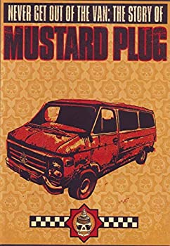 【中古】【輸入品・未使用】Never Get Out of the Van: Story of Mustard Plug [DVD] [Import]｜スカイマーケットプラス