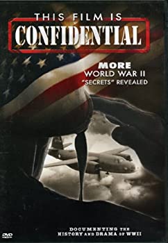 【中古】【輸入品・未使用】This Film Is Confidential: More World War II %ダブルクォーテ%Secrets%ダブルクォーテ% Revealed|スカイマーケットプラス