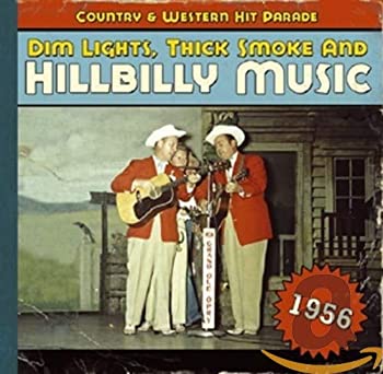 【中古】【輸入品・未使用】DIM LIGHTS%ｶﾝﾏ%THICK SMOKE AND HILLBILLY MUSIC 1956｜スカイマーケットプラス