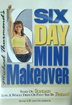 【中古】【輸入品・未使用】Michael Thurmond's Six Day Mini Makeover (Lose a Whole Dress or Pant Size in Just 1 Week)|スカイマーケットプラス