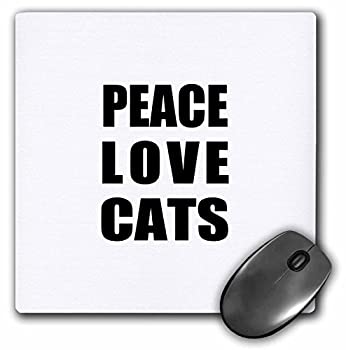 【中古】【輸入品・未使用】3dRose LLC 8 x 8 x 0.25 Inches Mouse Pad%カンマ% Peace Love And Cats - Things That Make Me Happy - Funny Humorous Humor (mp_184849_1) [並画像