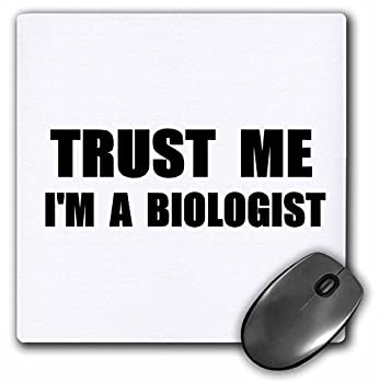 【中古】【輸入品・未使用】3dRose Trust Me Im a Biologist Fun Biology Humor Funny Science Job Work Gift Mouse Pad (mp_195595_1) [並行輸入品]