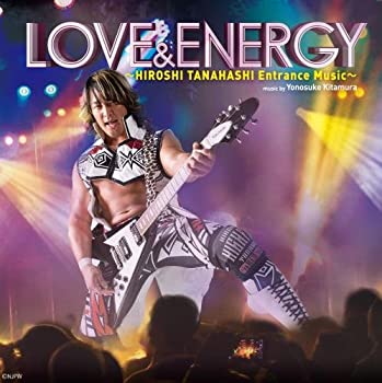 【中古】【輸入品・未使用】LOVE & ENERGY ~Hiroshi Tanahashi ENTRANCE MUSIC~|スカイマーケットプラス