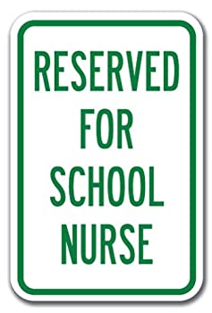 【中古】【輸入品・未使用】Reserved For School Nurseサイン 12インチ x 18インチ ヘビーゲージアルミニウムサイン
