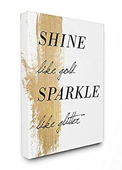 【中古】【輸入品・未使用】The Stupell Home Decor Collection Shine Like Gold Sparkle Like Glitter Stretched canvas Wall Art [並行輸入品]
