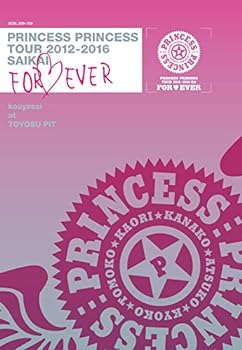 【中古】【良い】PRINCESS PRINCESS TOUR 2012-2016 再会 -FOR EVER- “後夜祭\