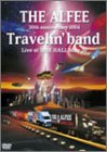 【中古】【非常に良い】30th ANNIVERSARY 2004 Travelinband Live at NHK HALL May 30 [DVD]