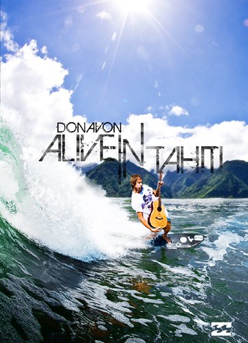 【中古】【非常に良い】【サーフィン DVD】 Donavon Alive in Tahiti(ト゛ノウ゛ァン・アライフ゛・イン・タヒチ) [DVD]｜スカイマーケットプラス