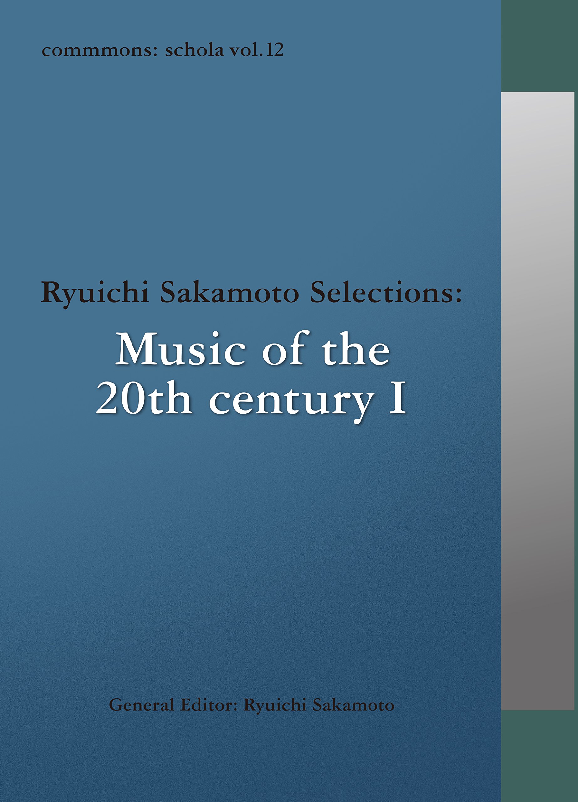 【中古】【非常に良い】commmons: schola vol.12 Ryuichi Sakamoto Selections: Music of the 20th century I (仮)