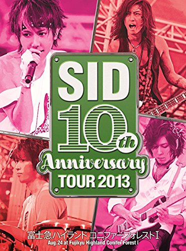 【中古】【非常に良い】SID 10th Anniversary TOUR 2013 ~富士急ハイランド コニファーフォレストI~ [DVD]｜スカイマーケットプラス