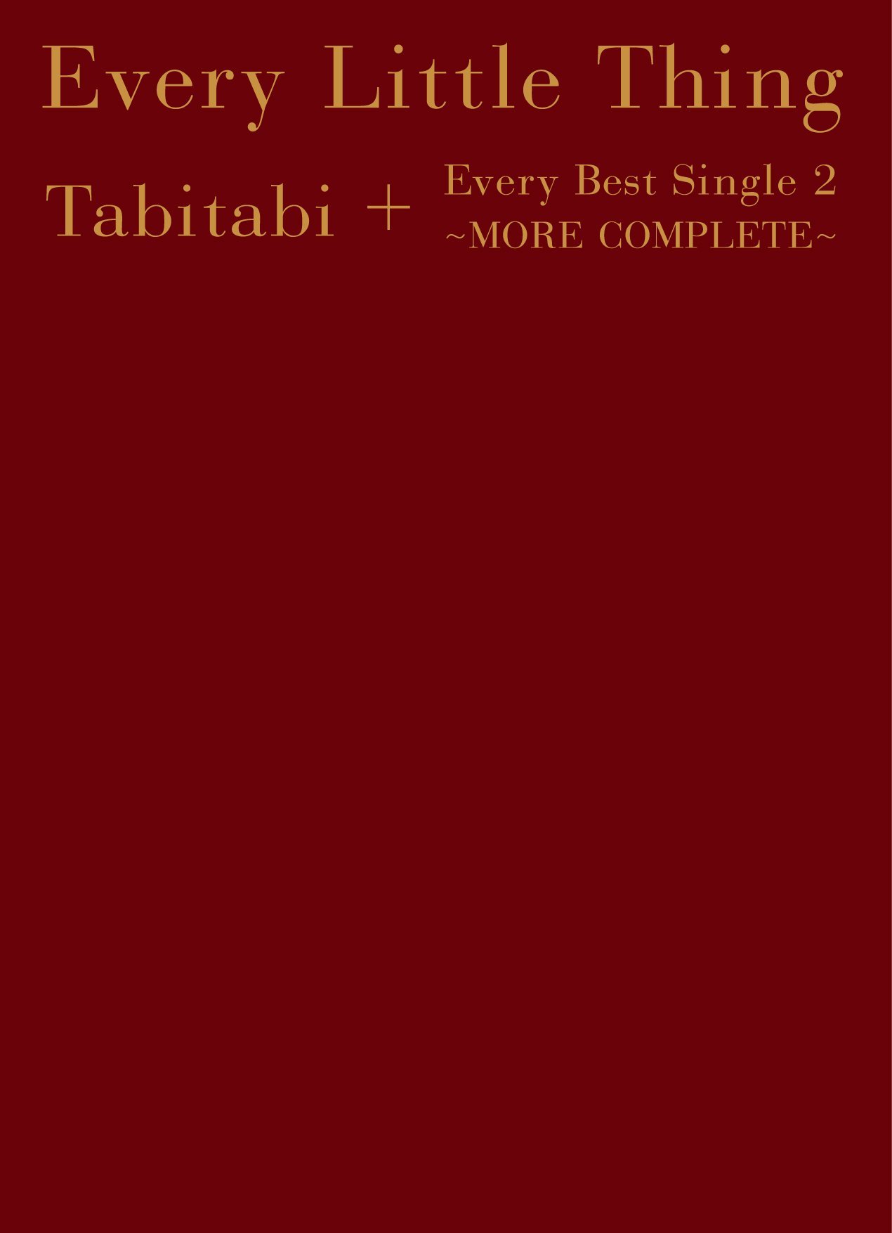 【中古】【非常に良い】Tabitabi + Every Best Single 2 ?MORE COMPLETE?(6CD+2DVD+2BD)(撮りおろしフォトブック付)(数量生産限定盤) - Every Little｜スカイマーケットプラス