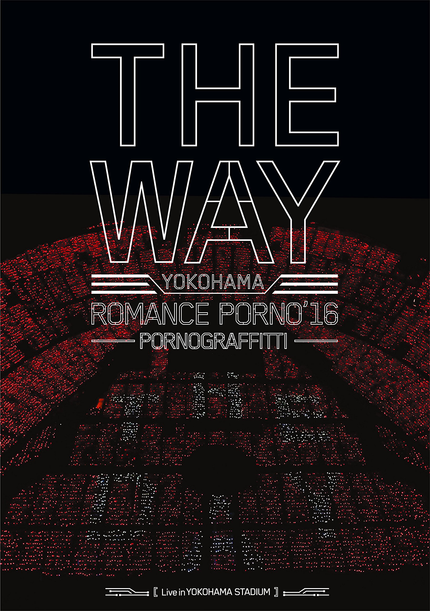 【中古】【非常に良い】横浜ロマンスポルノ16 ~THE WAY~ Live in YOKOHAMA STADIUM [Blu-ray]