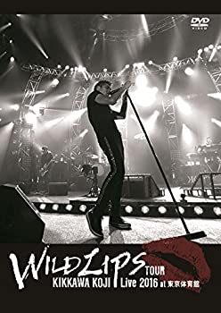 【中古】KIKKAWA KOJI Live 2016 "WILD LIPS"TOUR at 東京体育館(通常盤)【DVD】｜スカイマーケットプラス