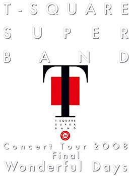 【中古】T-SQUARE SUPER BAND Concert Tour 2008 Final “Wonderful Days” [DVD] 6g7v4d0