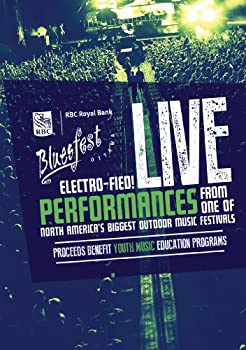 【中古】Rbc Ottawa Bluesfest 2012 Electrofied