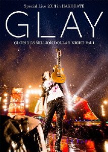 【中古】GLAY Special Live 2013 in HAKODATE GLORIOUS MILLION DOLLAR NIGHT Vol.1 LIVE DVD~COMPLETE SPECIAL BOX~(100Pを越える豪華メモリアル写真集 rdzdsi3