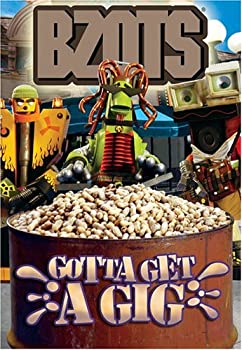 【中古】Bzots: Gotta Get a Gig [DVD]