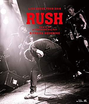 【中古】LIVE HOUSE TOUR 「RUSH」 2016.9.24 at YOKOHAMA Bay Hall [Blu-ray] dwos6rj