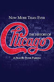 【中古】Chicago - Now More Than Ever: History of Chicago [DVD]