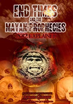【中古】End Times & Mayan Prophecies Explained [DVD]