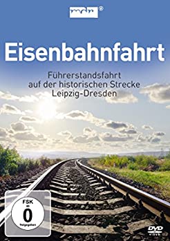 【中古】【非常に良い】Eisenbahnfahrt - Fuhrerstandsfahrt Leipzig Dresden [DVD]