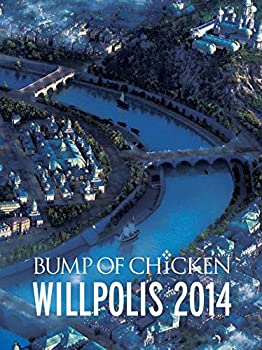 【中古】(未使用･未開封品)BUMP OF CHICKEN WILLPOLIS 2014(初回限定盤) [Blu-ray]