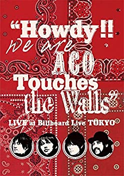 【中古】(未使用･未開封品)“Howdy!! We are ACO Touches the Walls” LIVE at Billboard Live TOKYO [DVD] 6,551円