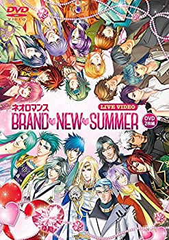 【中古】ライブビデオ ネオロマンス BRAND NEW SUMMER 通常版 [DVD]
