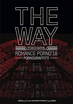 【中古】(未使用･未開封品)横浜ロマンスポルノ'16 ~THE WAY~ Live in YOKOHAMA STADIUM [Blu-ray] ポルノグラフィティ｜スカイマーケットプラス