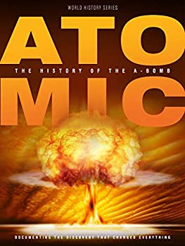 【中古】(未使用･未開封品)Atomic: History Of The A-Bomb [DVD]