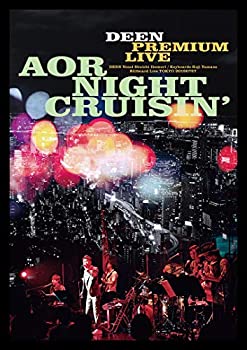【中古】(未使用･未開封品)DEEN PREMIUM LIVE AOR NIGHT CRUISIN' (DVD) (通常盤) (特典なし)
