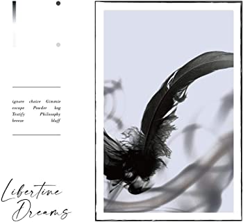 【中古】(未使用･未開封品)Libertine Dreams(初回限定盤) [CD]
