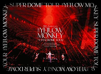 【中古】30th Anniversary THE YELLOW MONKEY SUPER DOME TOUR BOX(DVD)
