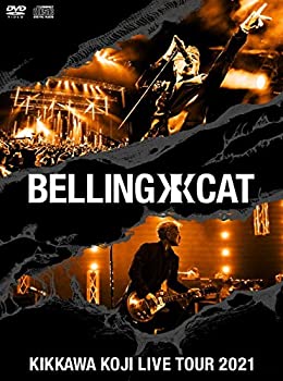 【中古】(未使用･未開封品)KIKKAWA KOJI LIVE TOUR 2021 BELLING CAT 完全生産限定盤 (DVD) 吉川晃司