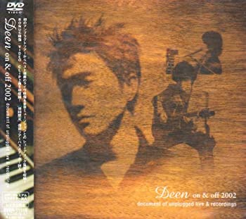 【中古】(未使用･未開封品)on & off 2002~document of unplugged live & recordings~ [DVD] DEEN