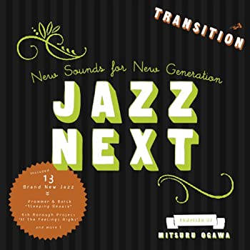 【中古】(未使用･未開封品)JAZZ NEXT TRANSITION [CD]