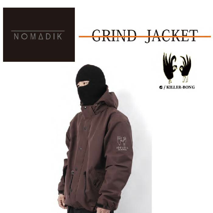 楽天市場】24-25 NOMADIK/ノマディック GRIND jacket メンズ