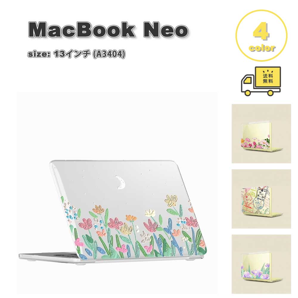 マック読みもの 取りまかなう パソコン 御花 花柄 せつ然たる 澄み切った 全4色 MacBook Neo 13 in (A3404) A18 Pro心付け 容れもの 保護すること ぼうぜん自失吸い入れる 貨物輸送無料